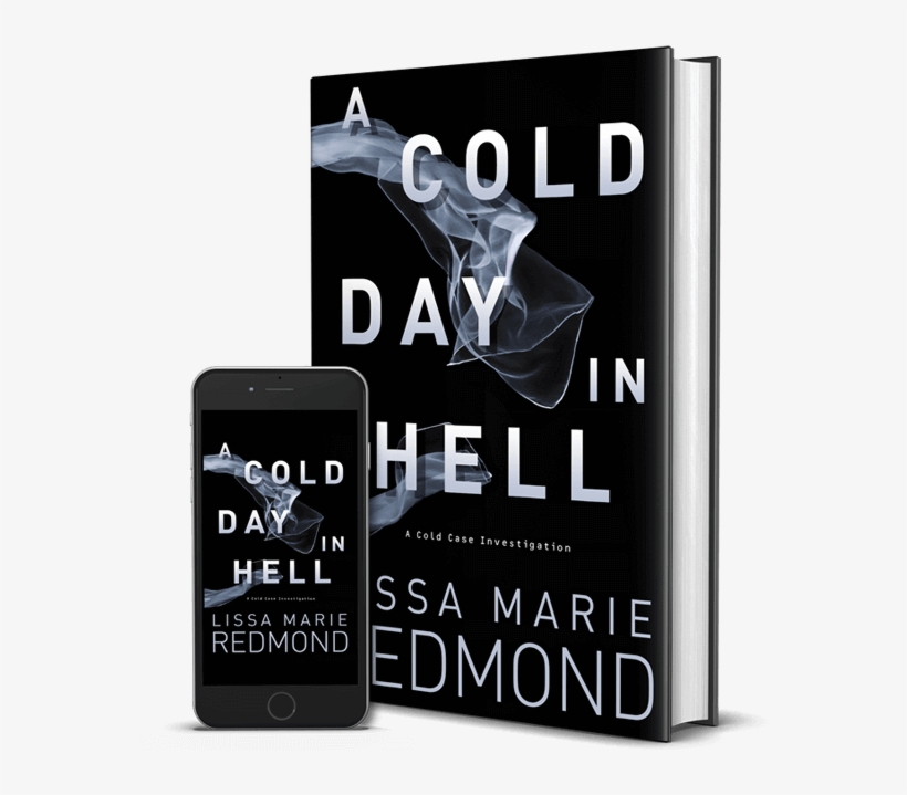 'a Cold Day In Hell' Author Lissa Marie Redmond On - Cold Day In Hell [book], transparent png download