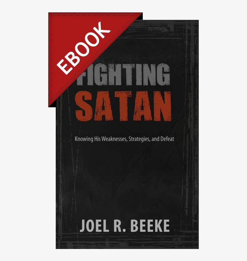 Loading Zoom - Fighting Satan By Joel R Beeke, transparent png download