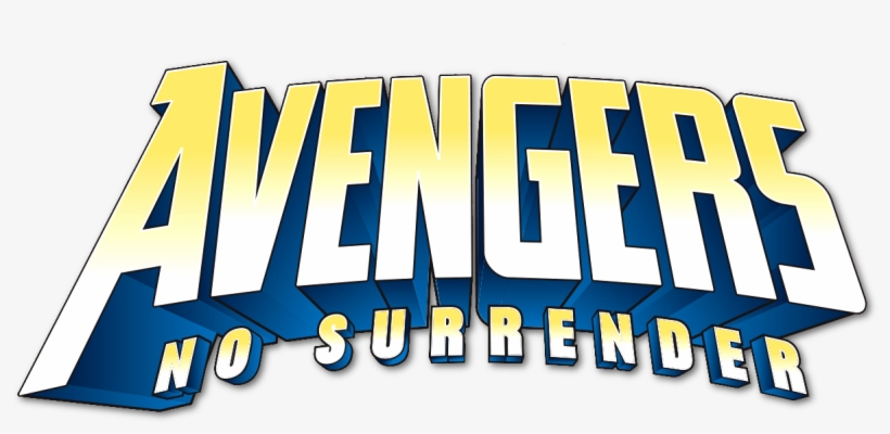 Avengers No Surrender Logo - Heroclix Avengers Infinity Logo, transparent png download