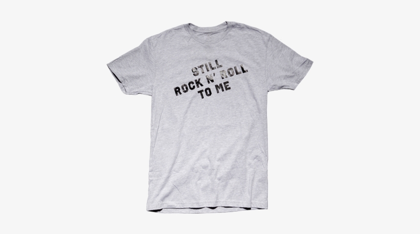 "still Rock And Roll To Me" Men's Gray Tee - It's Still Rock And Roll To Me, transparent png download