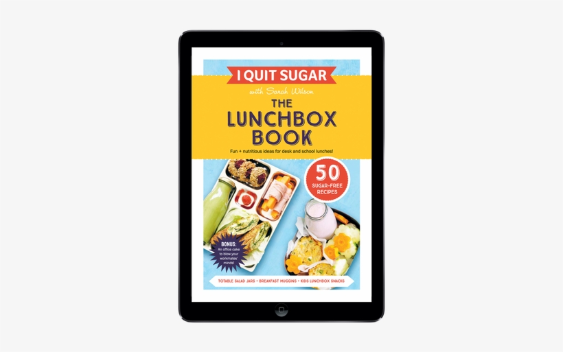 I Quit Sugar - Quit Sugar The Lunchbox Book, transparent png download