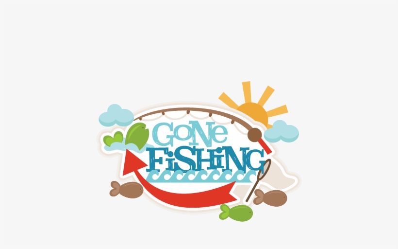 Fris, Sats And Suns In September And October, Plus - Gone Fishing Clipart, transparent png download