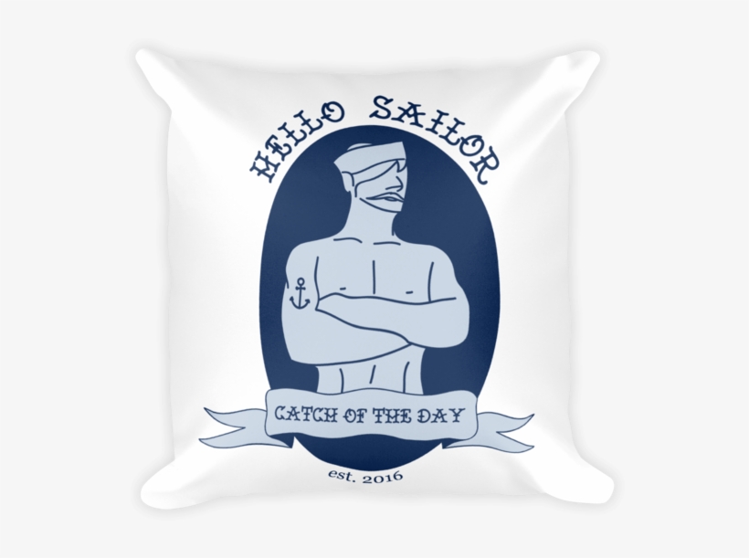 Hello Sailor Catch Of The Day Pillow - Throw Pillow, transparent png download