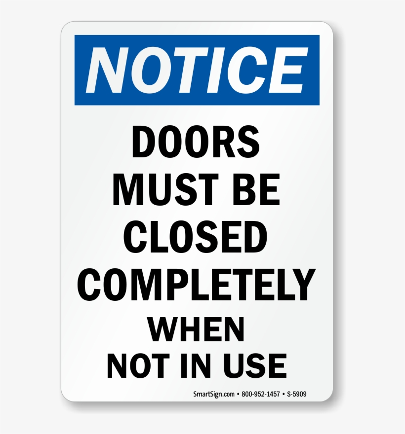 Doors Must Be Closed Completely Notice Sign - Please Put Your Phone On Silent, transparent png download