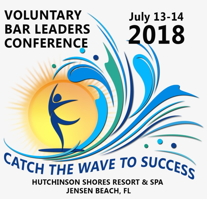 2018 Voluntary Bar Leaders Conference Catch The Wave - Graphic Design, transparent png download