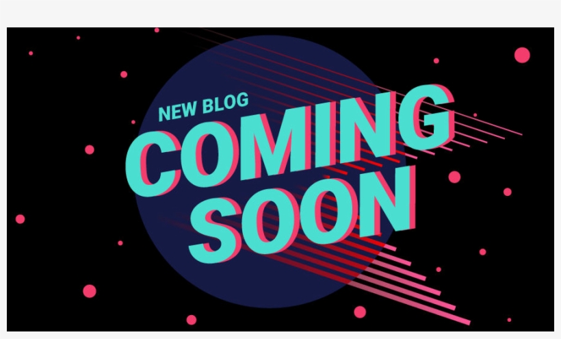 New Blog Coming Soon, transparent png download