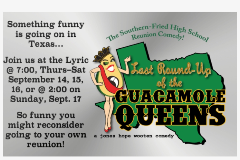 Last Roundup Of The Guacamole Queens Thur Sat Sept - Act I Of Benton County, transparent png download
