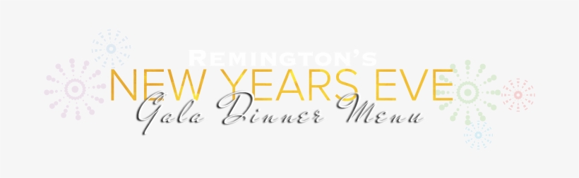 Remington's New Years Eve Gala Menu - Tim Mason The Moment Steve, transparent png download