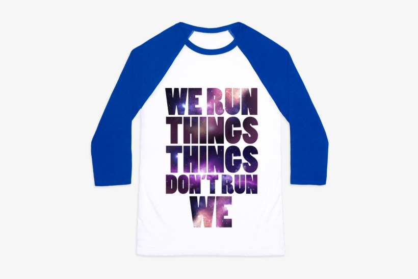 We Run Things, Things Don't Run We - Benching For That Bear Body Raglan: Funny Workout Raglan, transparent png download