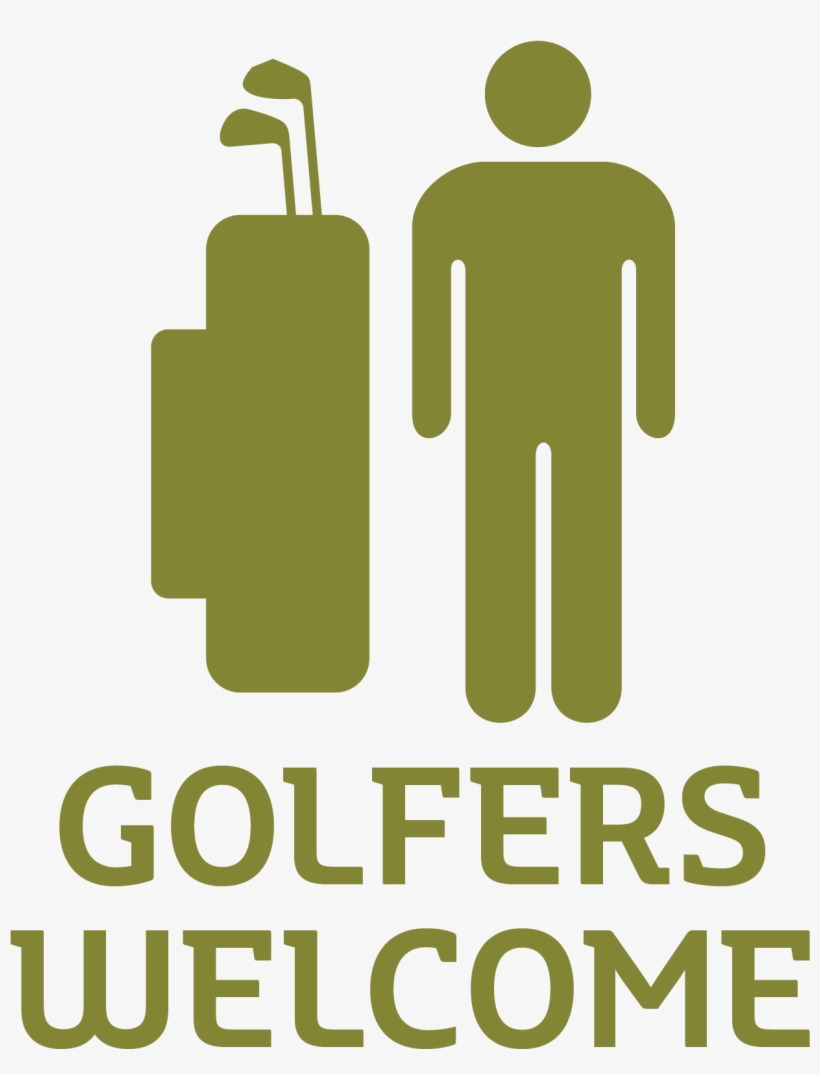 Golfers Welcome Walkers Welcome Anglers Welcome Cyclists - Not My Job, transparent png download