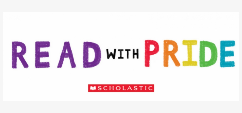 A Look Back At How We - Scholastic Read With Pride, transparent png download
