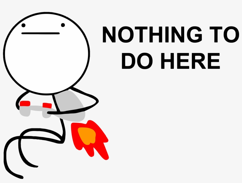 Nothing To Do Here By Rober Raik-d4cxltj, transparent png download