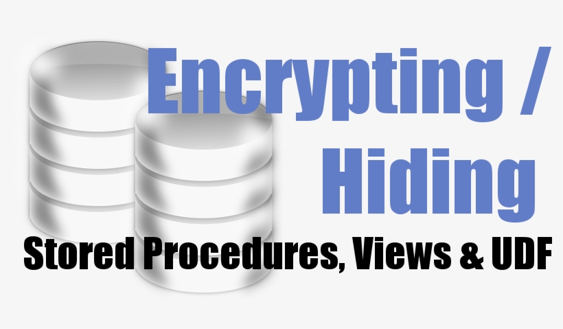 Sql Server Encrypting Stored Procedure, View Or Udf - Microsoft Sql Server, transparent png download