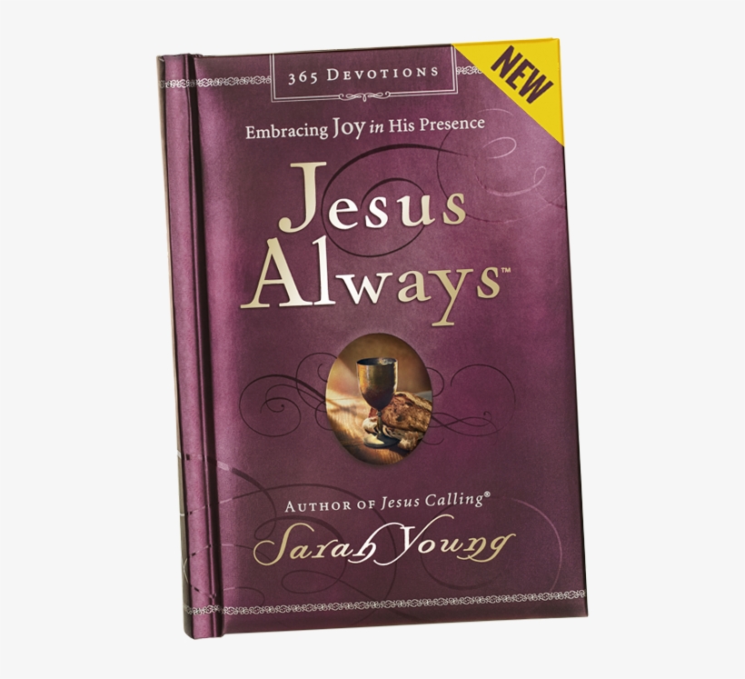 Since Jesus Calling® - Sarah Young Jesus Always, transparent png download