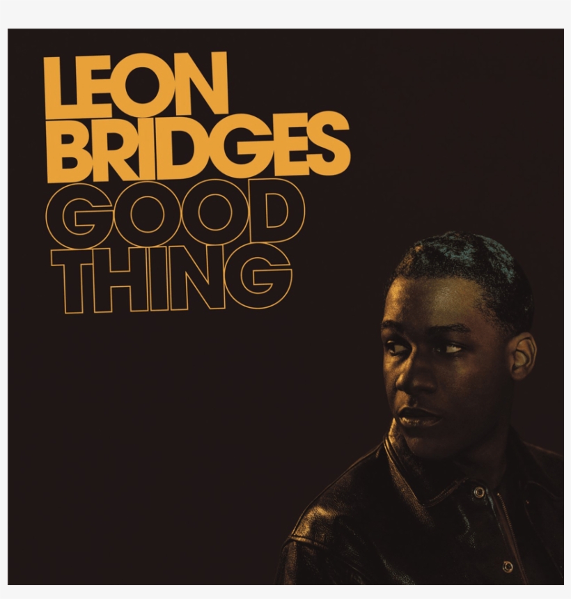 Leon Bridges Good Things, transparent png download