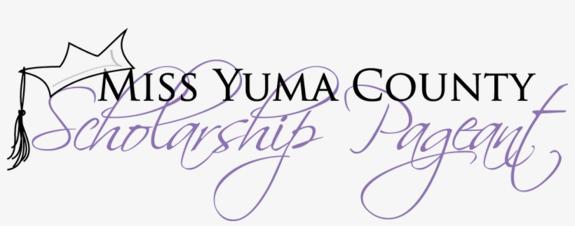 The Miss Yuma County Scholarship Pageant Is Far More, transparent png download