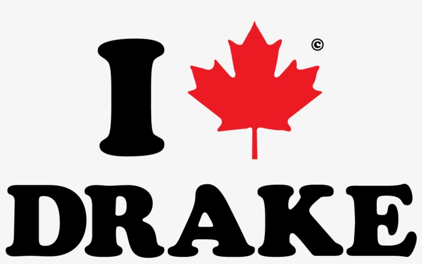 I Maple Leaf Drake - Manitoba, transparent png download