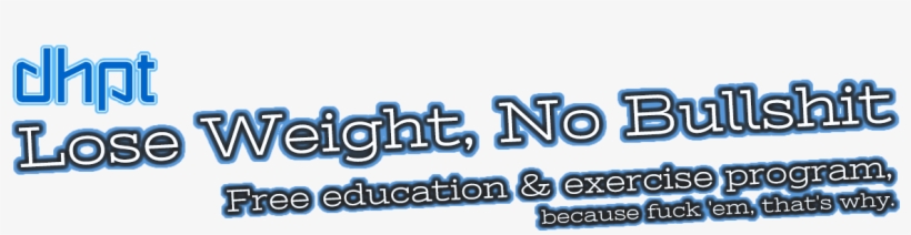 Lose Weight, No Bullshit - No Bullshit, transparent png download