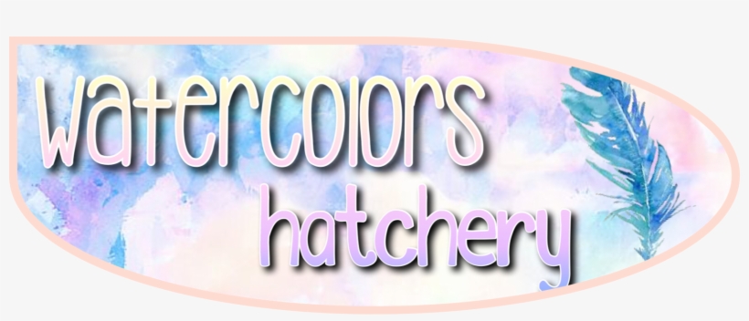 Welcome To Watercolor Hatchery - Tattoo, transparent png download