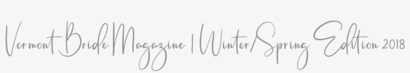 Vt Bride Magazine-grey Mei Lin Barral Photography - Calligraphy, transparent png download