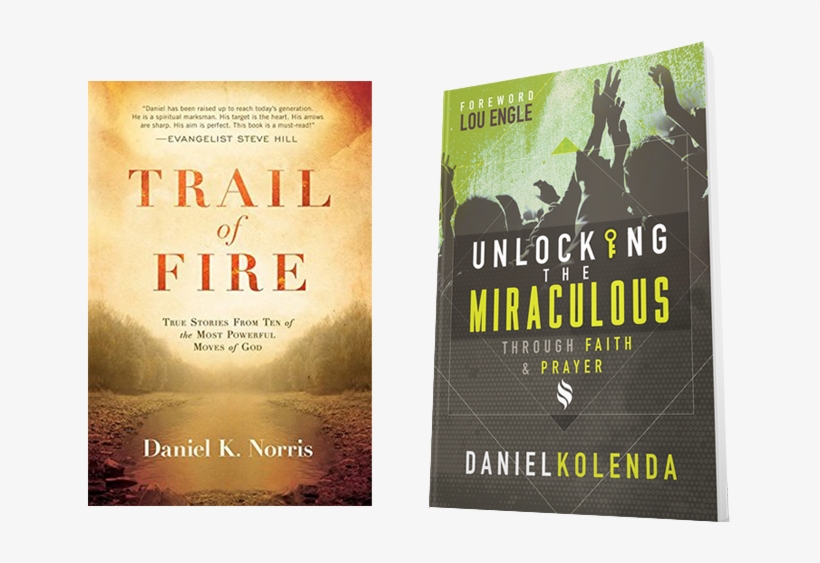 Christ For All Nations Tv With Evangelist Daniel Kolenda - Unlocking The Miraculous [book], transparent png download