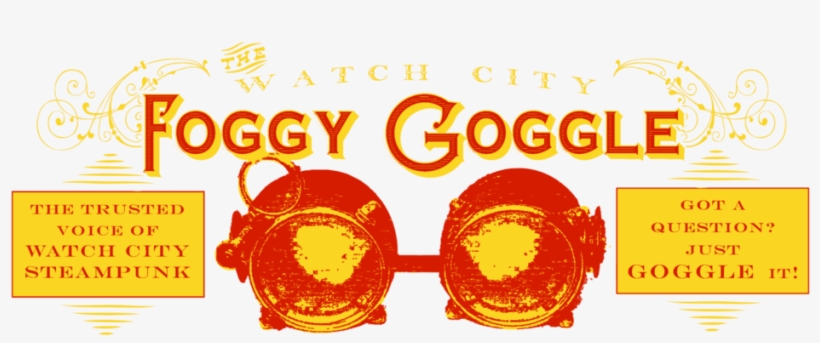 Foggy Goggles - Watch City Steampunk Festival, transparent png download
