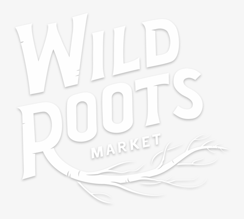 Know Your Roots For Wild Roots, Organic's Not Just - Poster, transparent png download