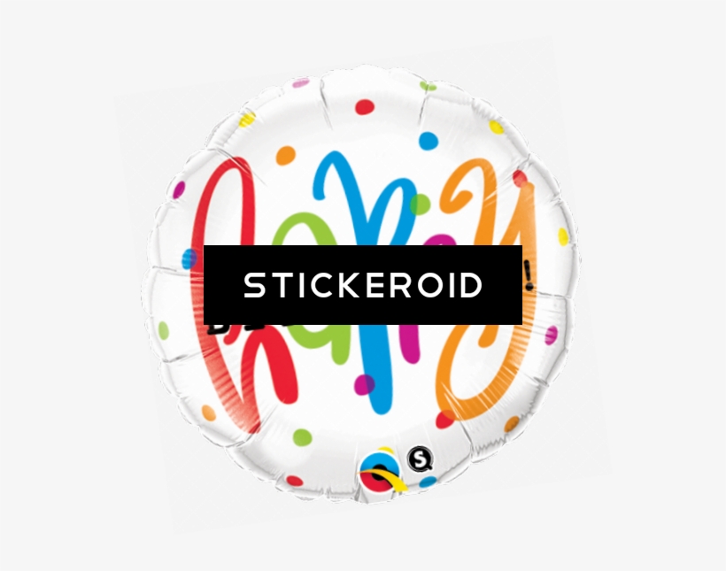 Happy Birthday Foil Balloon Hd - Qualatex 18 Inch Round Foil Balloon - Happy Birthday, transparent png download