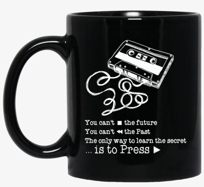 13 Reasons Why Mug You Can't Stop The Future You Can't, transparent png download