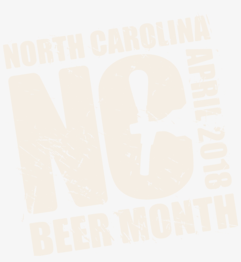 Nc Beer Month - Nc Beer Month 2018, transparent png download