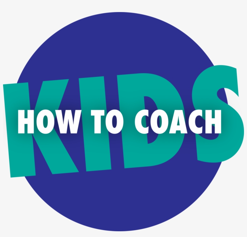 How To Coach Kids Graphic - Coach, transparent png download