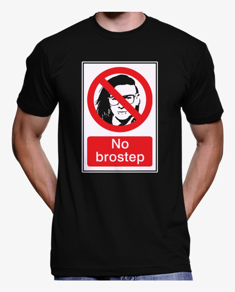 No Brostep Anti Skrillex Dubstep T-shirt / Hoodie, transparent png download