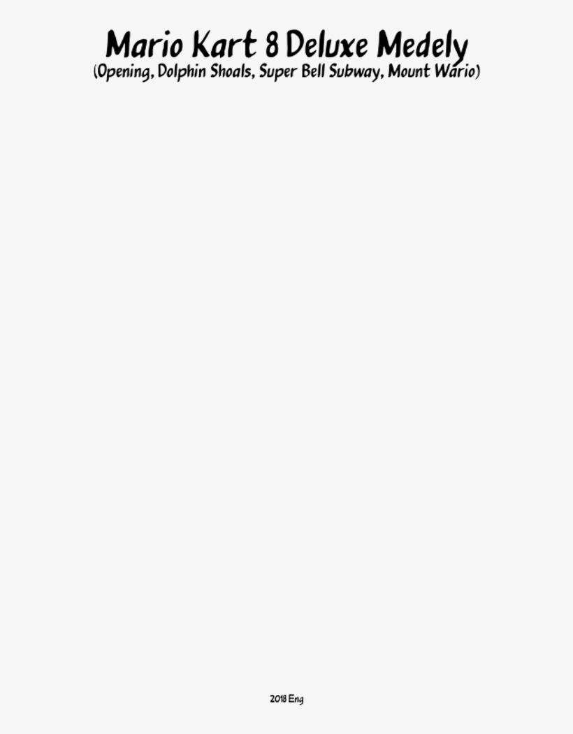 Mario Kart 8 Deluxe Medely Sheet Music For Piano, Trumpet, - Patient, transparent png download