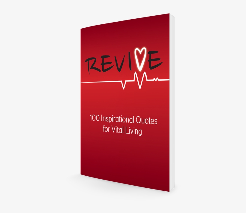 Revive: 100 Inspirational Quotes For Vital Living, transparent png download