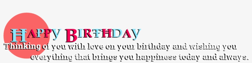 Celebrate Your Friend's Birthday And Edit Photo With - Circle, transparent png download