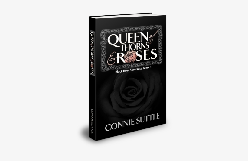 Excerpt Of Queen Of Thorns And Roses By Connie Suttle - Rose And Thorn, transparent png download