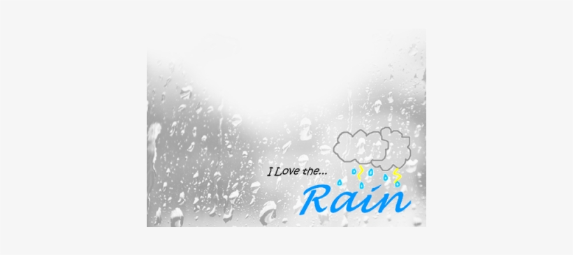 I Love The Rain - Water Drops 4 Shower Curtain, transparent png download