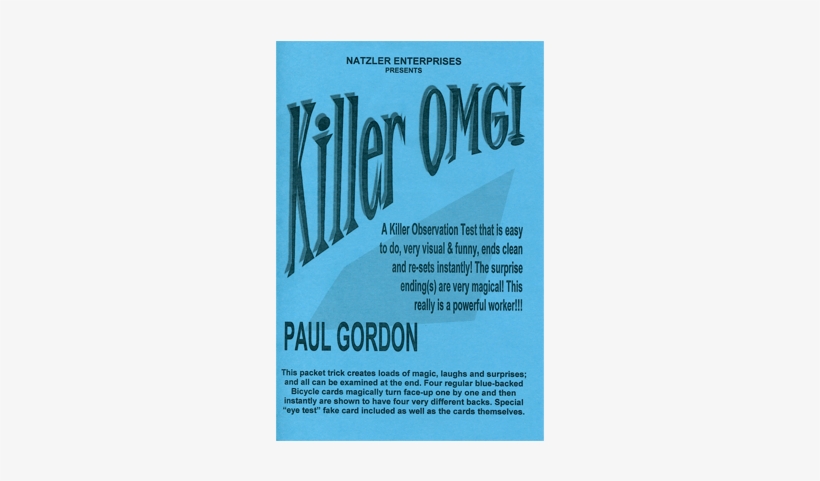 Killer Omg By Paul Gordon, transparent png download
