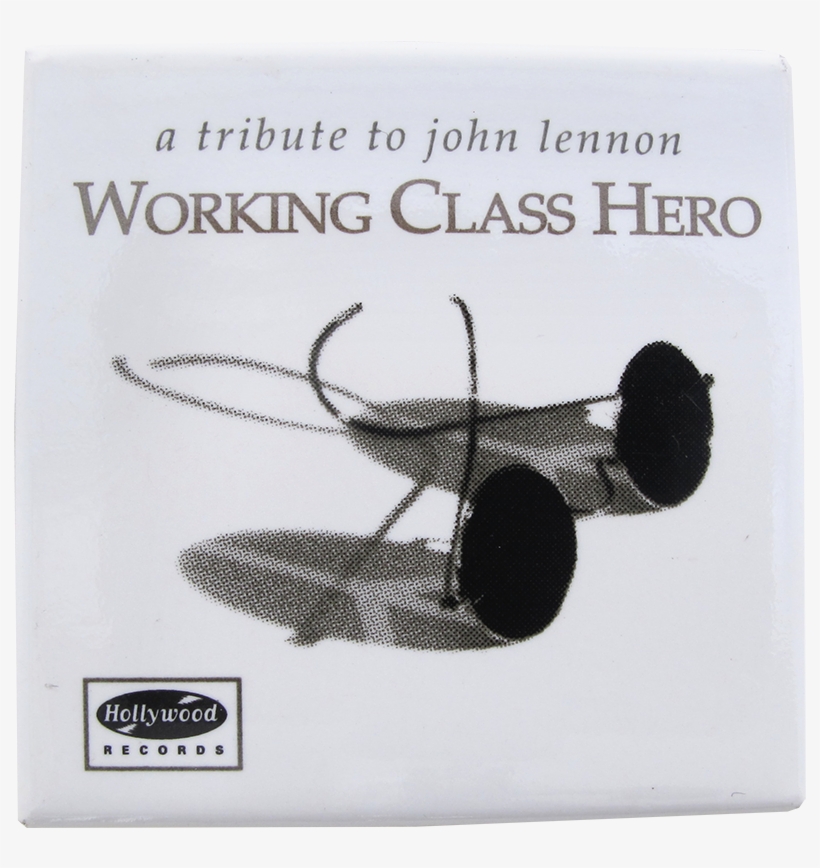 John Lennon Working Class Hero Music Button Museum - Working Class Hero:tribute To Lennon, transparent png download