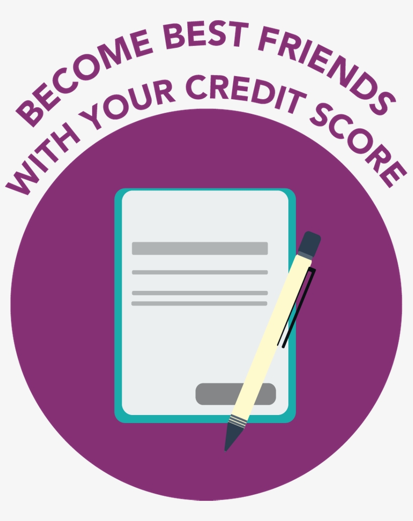 Become Best Friends With Your Credit Score - Cedar Hollow Public School, transparent png download