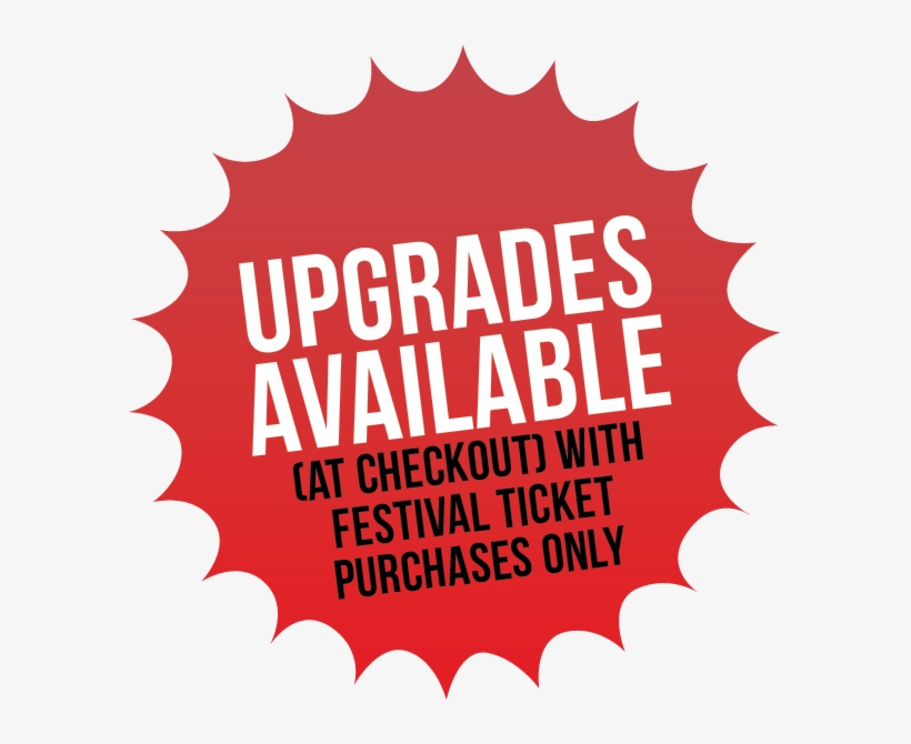 Upgrades Not Valid Unless Purchased With Festival Tickets - Oldham County, transparent png download