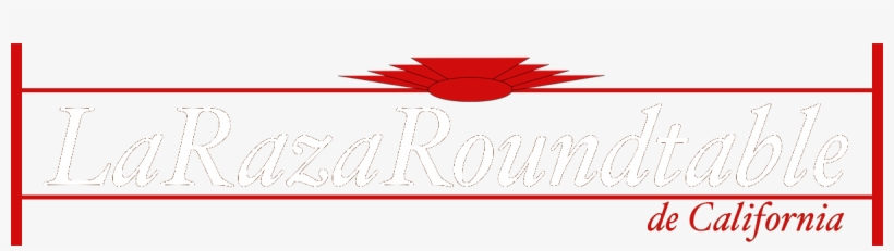 La Raza Roundtable De California - La Raza Roundtable, transparent png download
