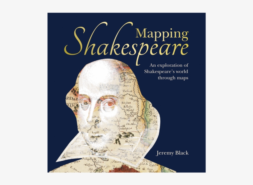 Mapping Shakespeare By Jeremy Black, transparent png download