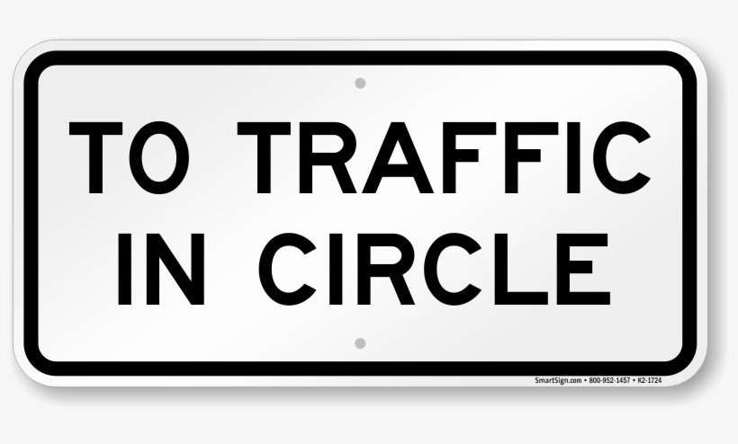 Zoom, Price, Buy - Traffic In Roundabout Sign, transparent png download