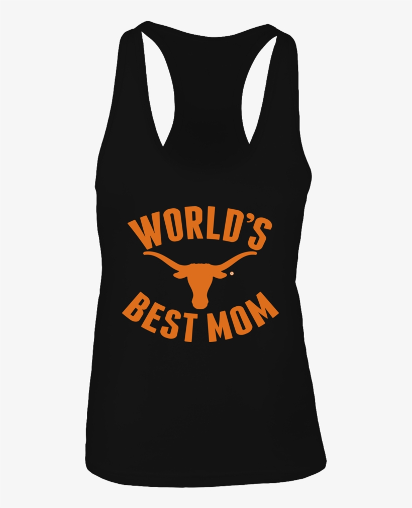 Ut Longhorns World's Best Mom Front Picture - Texas Longhorns Alright Alright Alright, transparent png download