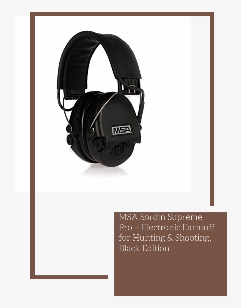 Msa Sordin Supreme Pro Electronic Earmuff For Hunting - Msa Deutschland Gmbh Msa-sportschützenset Inkl. Gehörschutz, transparent png download