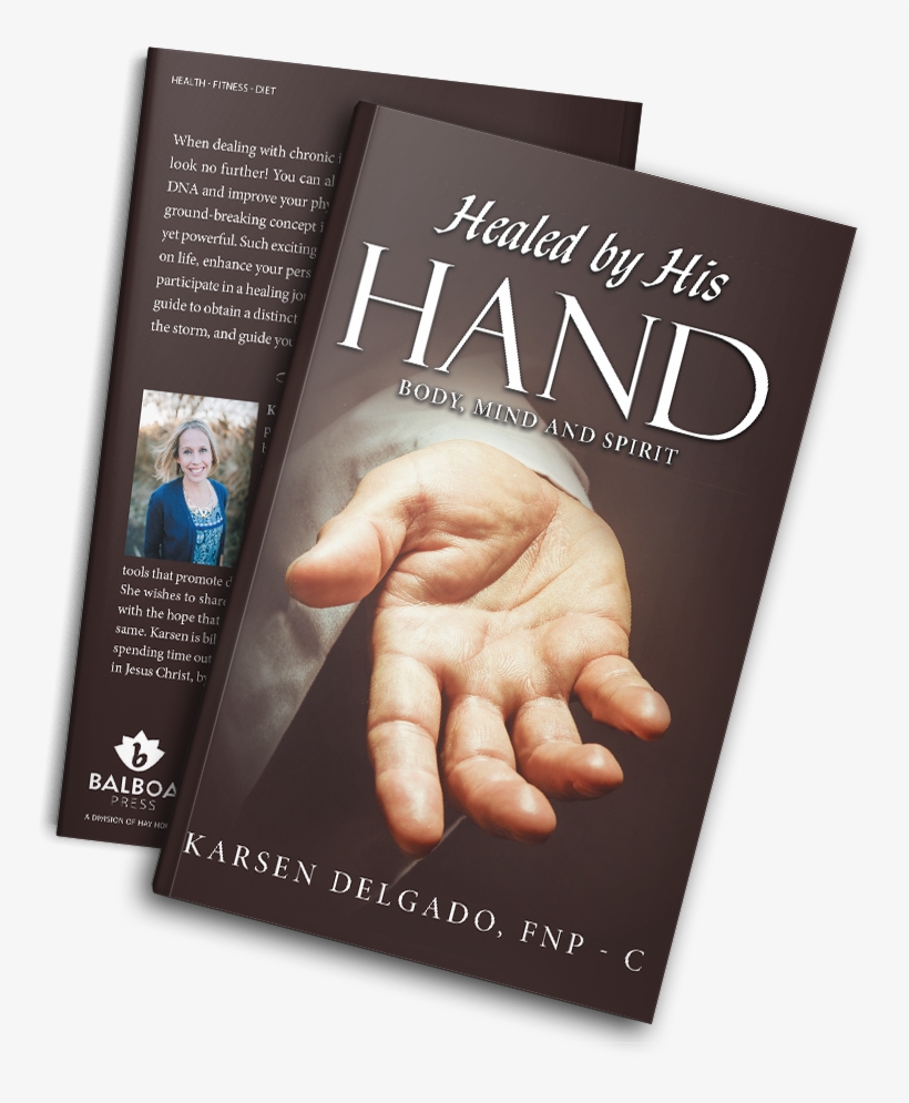 Healed By His Hand - Healed By His Hand: Body, Mind And Spirit, transparent png download