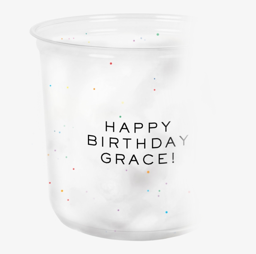 Grace Birthday Tub - Cup, transparent png download
