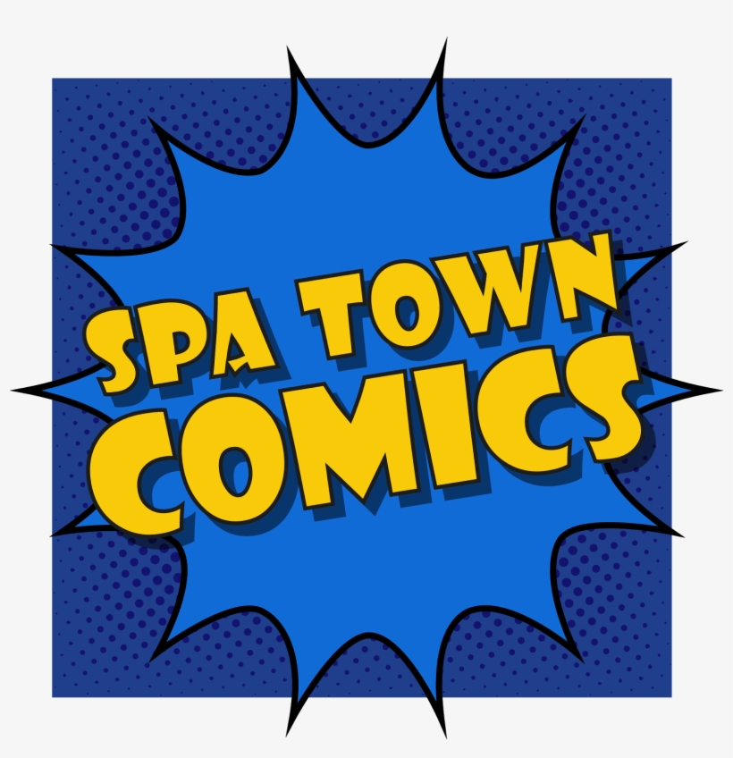 My Local Comic Shop, Spa Town Comics, Have A Special - Spa Town Comics, transparent png download