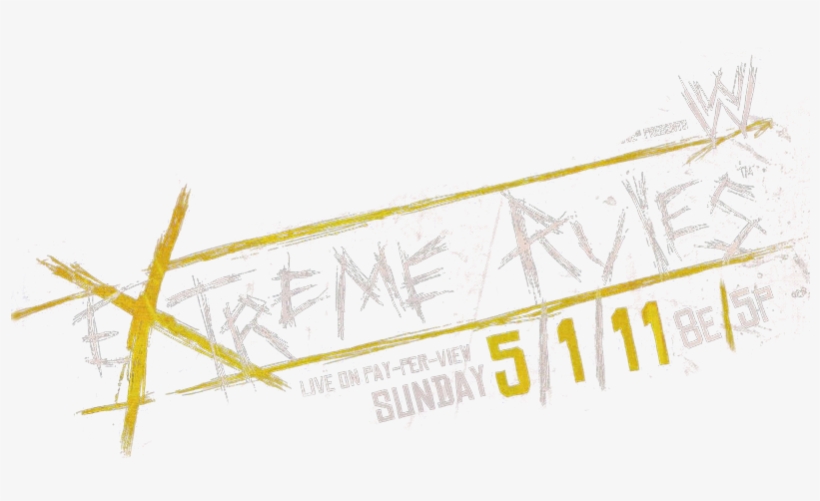 Extreme Rules 2011 Logo - Wwe Extreme Rules 2011 Poster, transparent png download